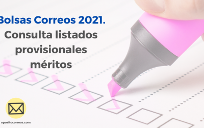 Bolsas Correos 2021. Listados provisionales.