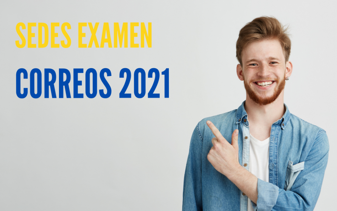 localidades examen Oposiciones Correos