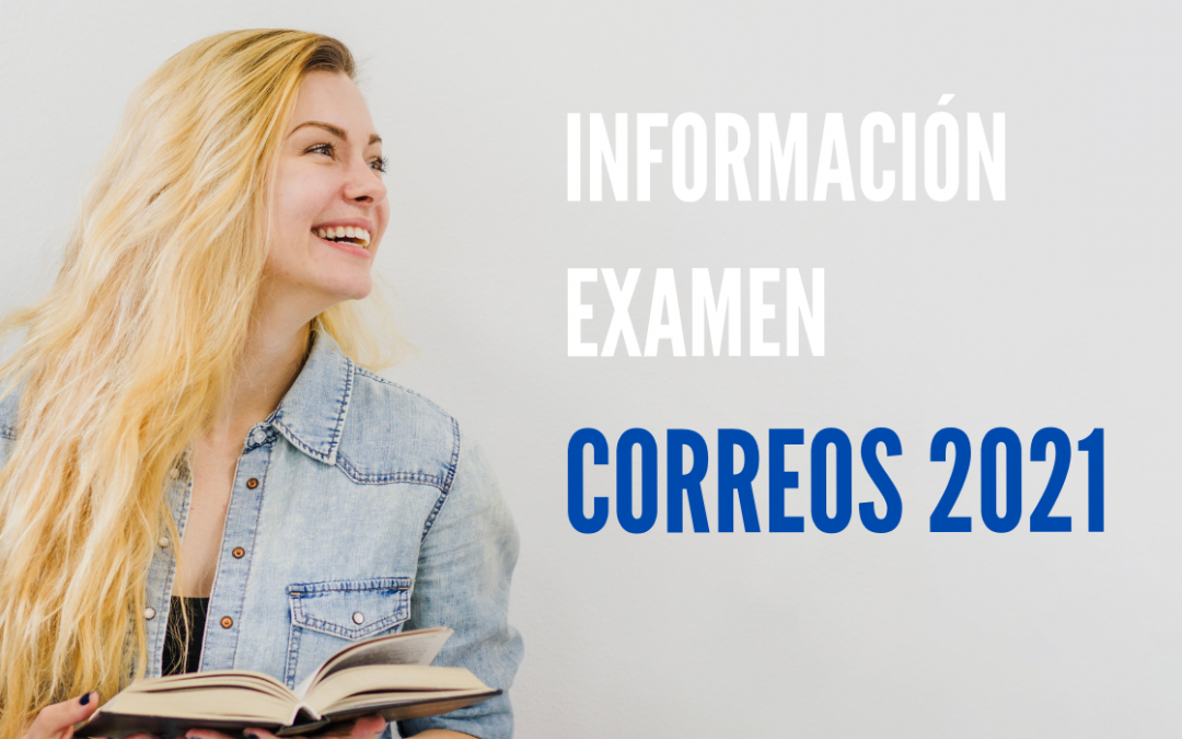 aulas e información examen Correos 2021